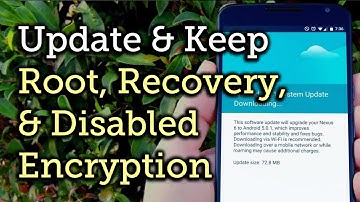 Update Your Rooted Nexus 6 While Leaving Encryption Disabled [How-To]