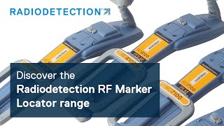 Discover the Radiodetection RF Marker Locator range