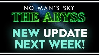 NEW UPDATE CONFIRMED | NEXT WEEK | No Man's Sky