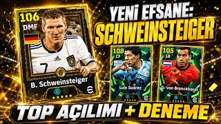 Yeni Efsane: 106 SCHWEINSTEIGER 🔥 TOP AÇILIMI + DENEME! 108 Suarez ve Van Bronckhorst'ta Gelmiş!