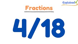 How to Simplify the Fraction 4/18