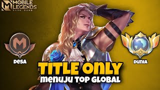 Namatin mobile legends sampai top global.Apakah aku bisaa?