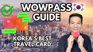 WOWPass Guide 2024 - The ULTIMATE Korea Travel Pass You NEED in Seoul !