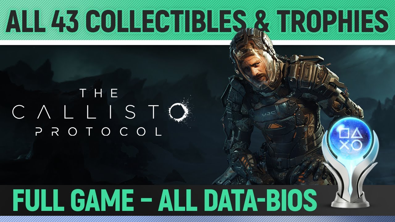 The Callisto Protocol Trophies •