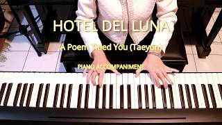 A Poem Titled You (piano accompaniment) - Taeyeon (Hotel Del Luna OST)