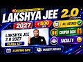 All About Lakshya JEE 2.0 2027✅ | Lakshya JEE 2.0 Faculty Reveal?😱