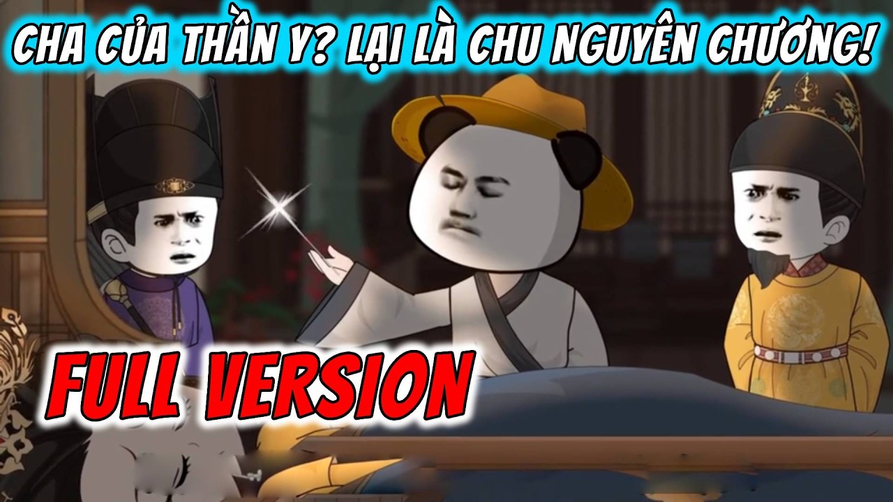[Full Version] Cha của Thần Y? Lại Là Chu Nguyên Chương! | Hà Nhân Xuyên Không | ImDuy Vietsub