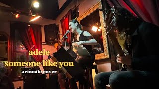 adele - someone like you (acoustic cover) | alya öztanyel