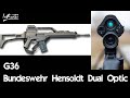 G36 - Bundeswehr Hensoldt Dual Optic