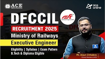 DFCCIL Recruitment 2025 | Executive Engineer Posts | Eligibility, Syllabus & Exam Pattern|ACE Online