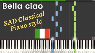 How to play Bella Ciao song on piano (sad classical piano style!)