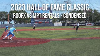 Celebrity Roofx vs MPT Rentals - Dual #2 - 2023 Hall of Fame Classic CONDENSED Wealth
