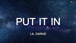 Lil Darkie - put it in (Lyrics) "i just put a bullet in the chamber of a gun" | Elements Now