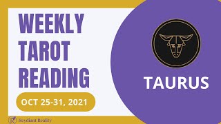 TAURUS ♉️ Weekly Tarot 25th October 2021 |“A CATALYTIC week ahead?! “| Taurus​ #October