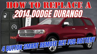 How to replace a 2014 Dodge Durango 4 button smart remote key fob battery