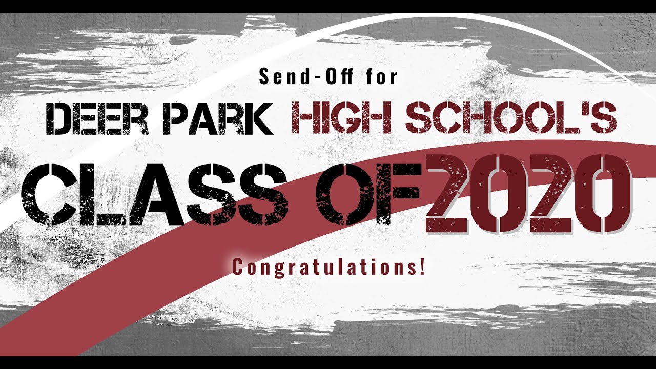 Deer Park High School Class of 2020 Send-Off Video - YouTube
