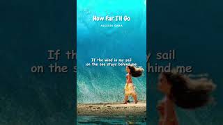 Alessia Cara - How Far I'll Go [Moana] #shorts