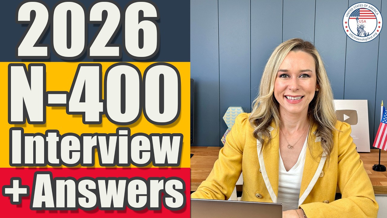 2026 N-400 Interview | N-400 Naturalization Interview | US Citizenship Interview with Answers