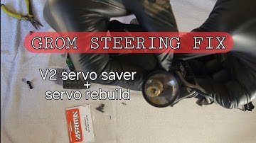Grom Steering Fixed! V2 servo saver and Servo Rebuild