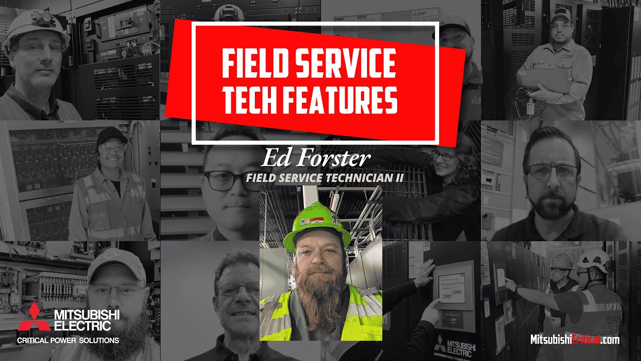 Field Service Technician Feature: Ed Forster