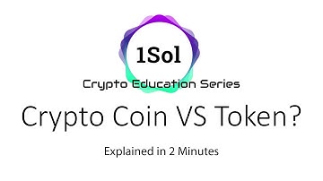 What is a Token? Crypto Coin VS Token - 1Sol Crypto Education