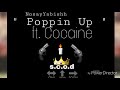 Nosay da plug  poppin up ft cocaine shawtii scod