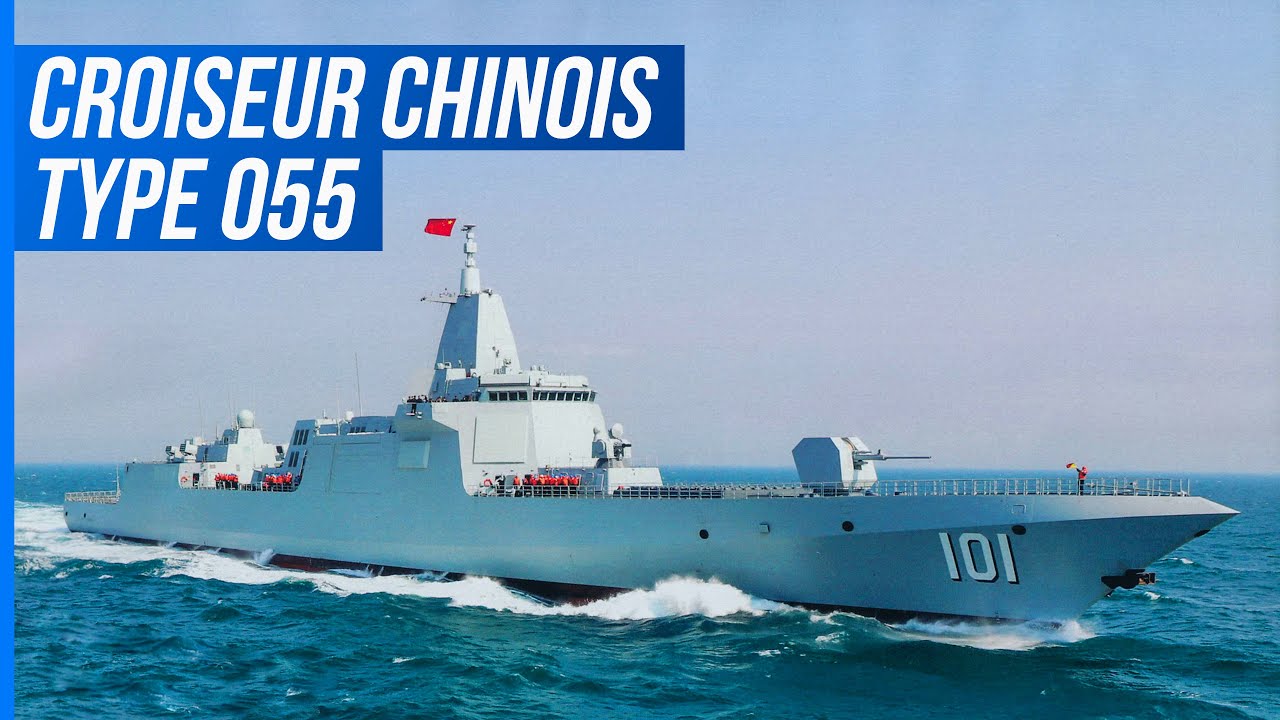 Type 055 - Le Dernier Croiseur Chinois - YouTube