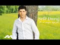 Sef Duraj - Sa me mungon buza jote