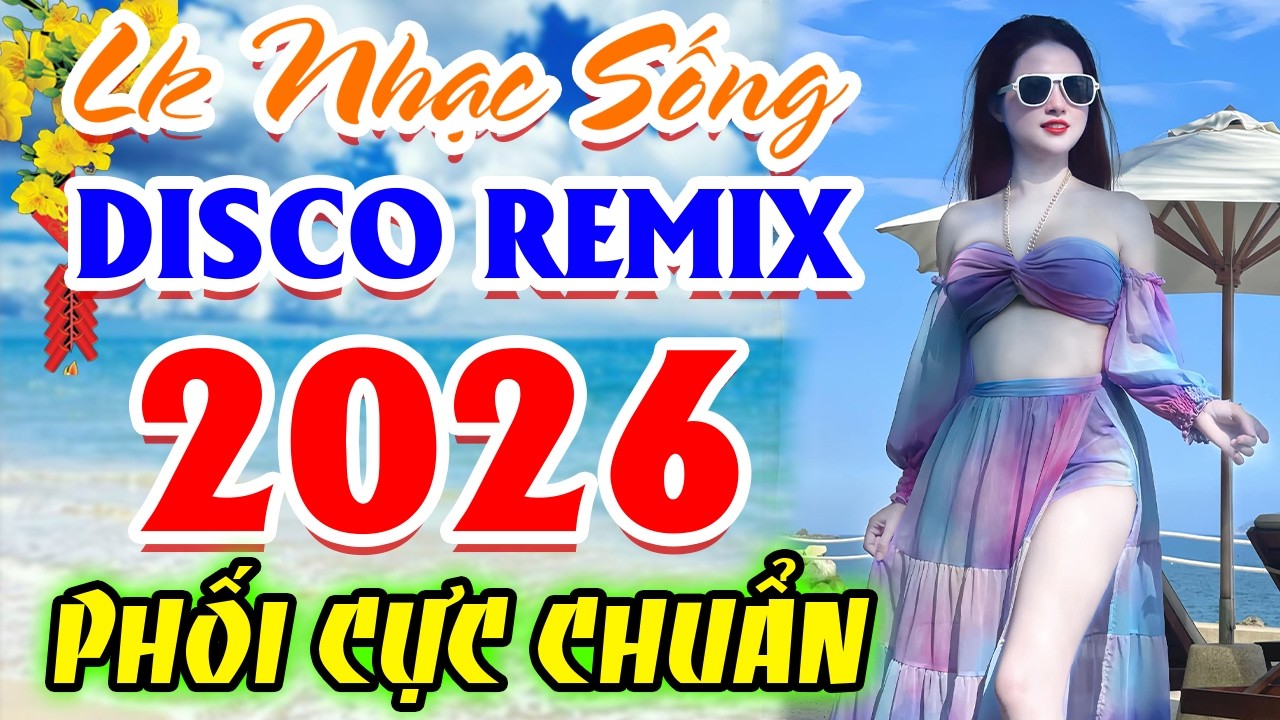 LK Nhạc Sống Thôn Quê Mới Nhất 2026 CẢ XÓM PHÊ - LK Nhạc Sống Disco Quê Hương Ngọt Ngào TOÀN BÀI HAY