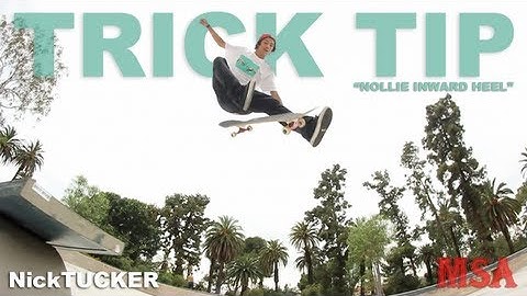 How To Nollie Inward HeelFlip