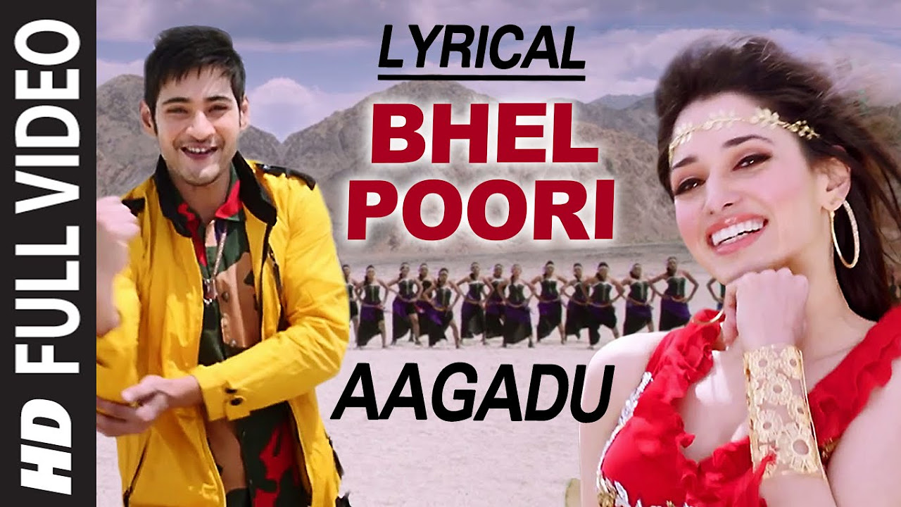 OFFICIAL Bhel Poori Full Video Song with Lyrics  Aagadu  Super Star Mahesh Babu Tamannaah