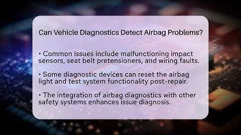 Can Vehicle Diagnostics Detect Airbag Problems? - Talking Tech Trends