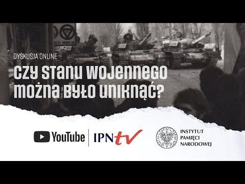 Czy stanu wojennego można było uniknąć?  [DYSKUSJA ONLINE]