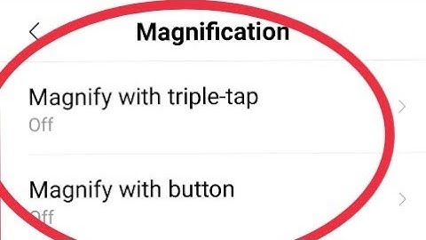 Enable Magnification || Magnify with triple-tap or Magnify with button In Redmi Note 5 Pro
