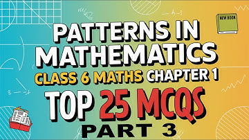 MCQ 3 CLASS 6 MATHS CHAPTER 1 PATTERNS IN MATHEMATICS NEW BOOK l MCQSCBSE l MCQ PULSE l