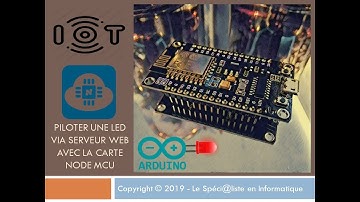Node MCU ESP8266 : Piloter une LED Via Serveur Web (tutorial #3) [FR]