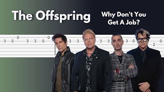 The Offspring - Why Don't You Get A Job