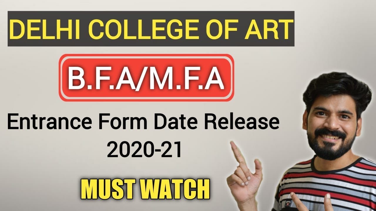 delhi-college-of-art-bfa-mfa-release-form-date-2020-21-biggest-update-youtube