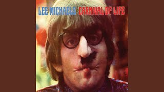 Video thumbnail of "Lee Michaels - Carnival Of Life"
