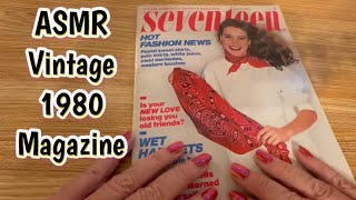 ASMR 📖 Vintage 1980 SEVENTEEN Magazine Page Turning | Sleep and Nostalgia 