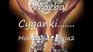 Video thumbnail of "Wróżba Cyganki"