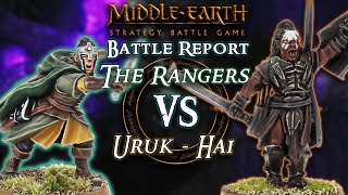 THE RANGERS vs ISENGARD | Battle Report (500pt) | Middle-Earth Strategy Battle Game