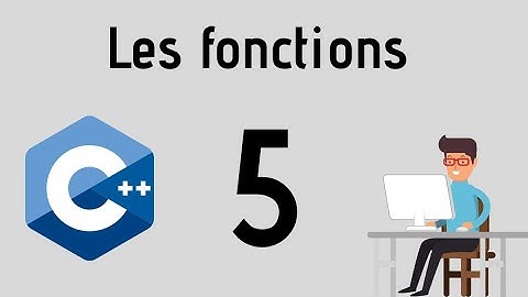 Tuto #5 | Les fonctions en C++