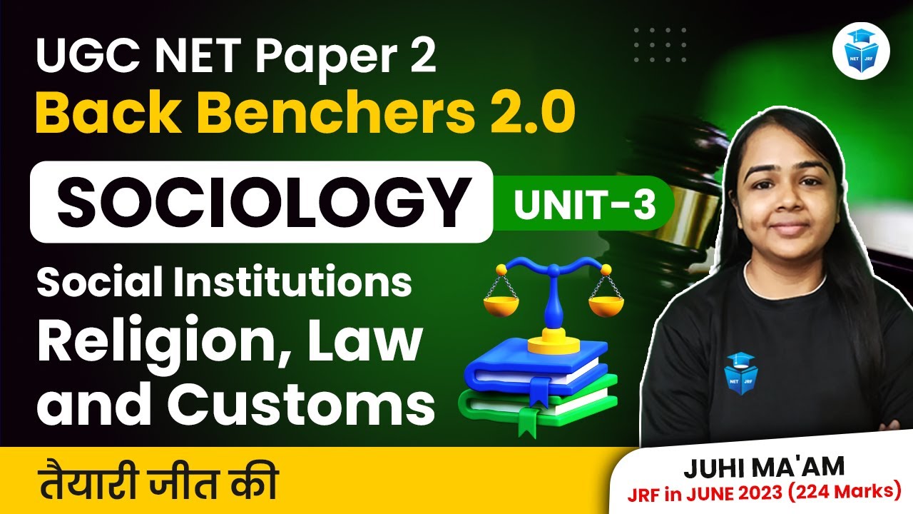 UGC NET Sociology | Unit 3 Social Institutions Religion, Law & Customs | UGCNET Dec 2023 JRFAdda