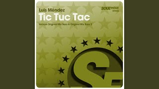 Tic Tuc Tac (Original Mix Bass)