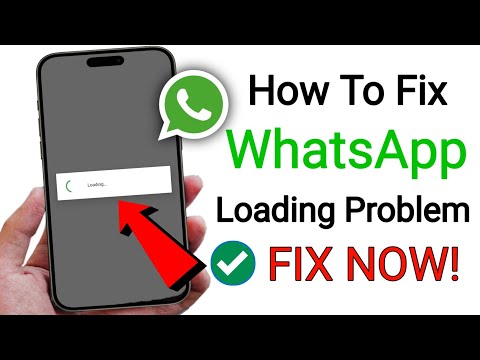 How To Fix Whatsapp Loading Problem Solved | Whatsapp loading not opening problem 2026