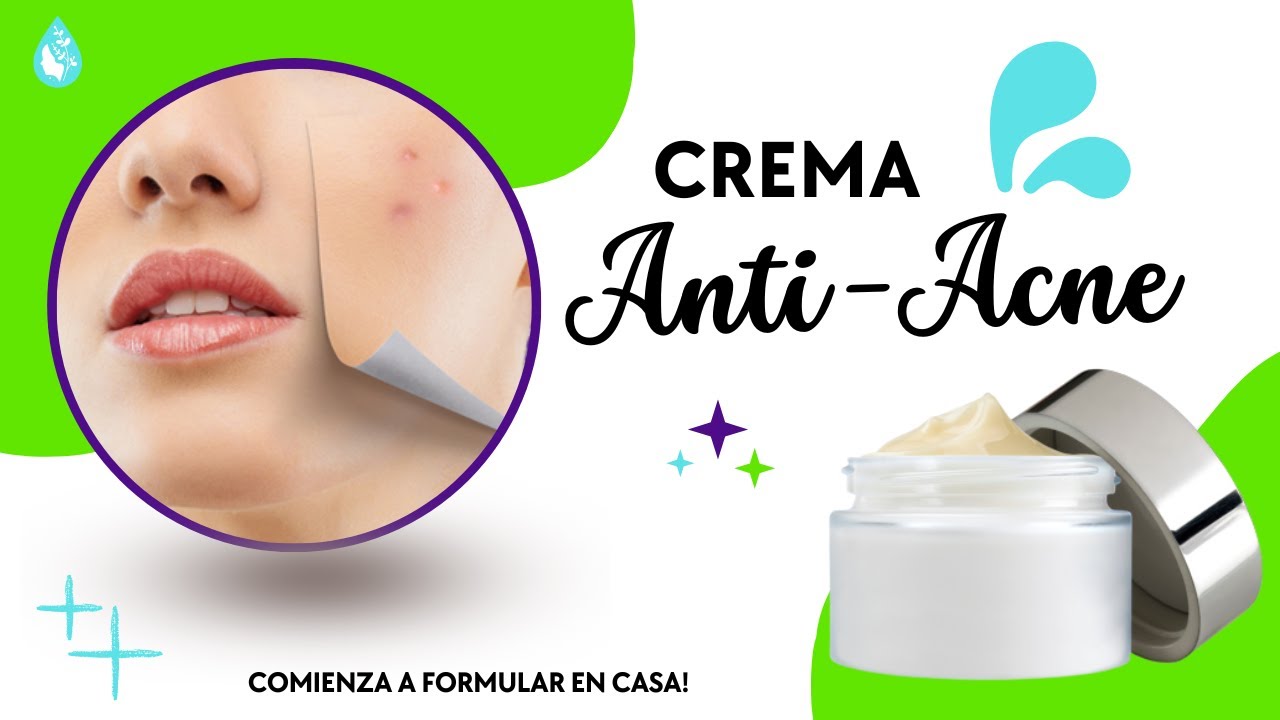 🔥 COMO HACER UNA CREMA ANTI ACNÉ 🔥 Adiós al Acné para SIEMPRE ️