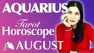 AQUARIUS August 2022 Tarot reading