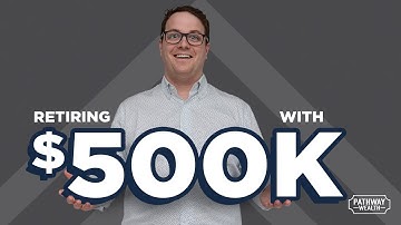 Retire at 65 With $500K? See What