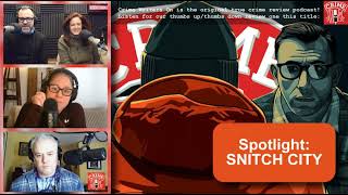 Spotlight: Snitch City